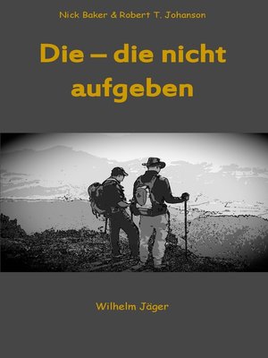 cover image of Die--die nicht aufgeben